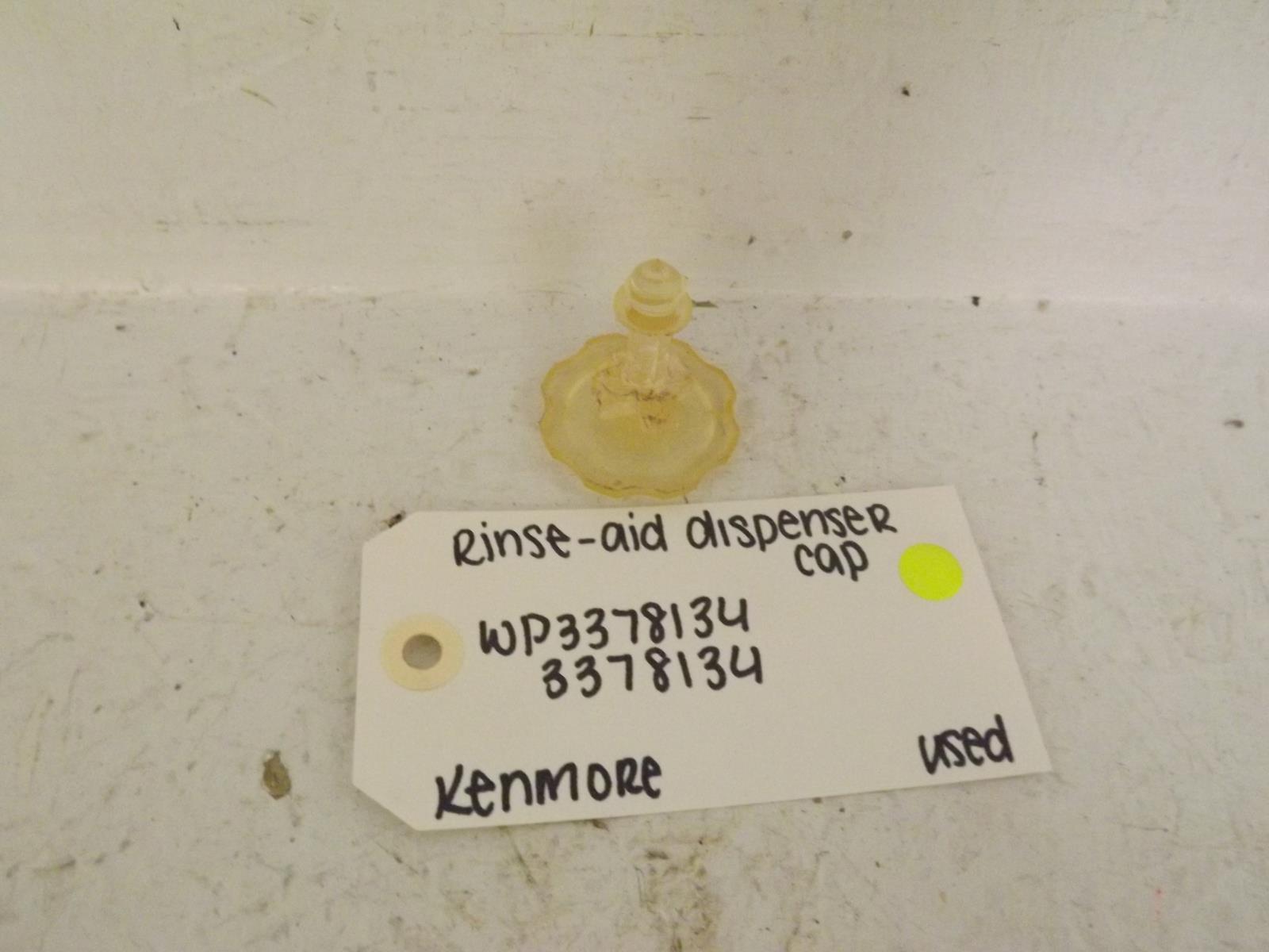 Kenmore Dishwasher WP3378134 3378134 Rinse-Aid Dispenser Cap Used Kenmore Dishwasher WP3378134 3378134 Rinse-Aid Dispenser Cap Used